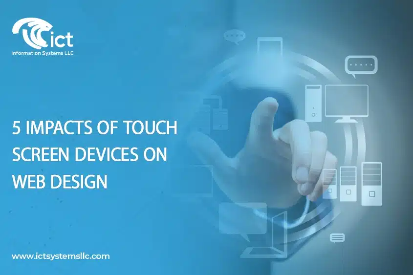 5 Impacts of Touch Screen Devices on Web Design