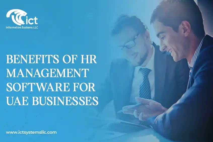 Benefits of HR Management Software For UAE Businesses