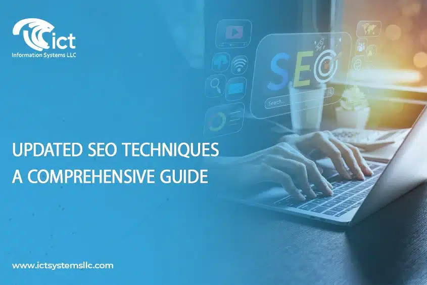 Updated SEO Techniques: A Comprehensive Guide