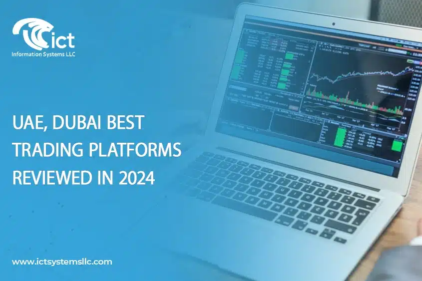 UAE, Dubai Best Trading Platforms Reviewed in 2024