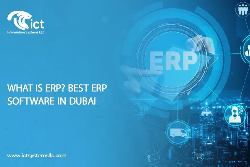 What is ERP? Best ERP Software in Dubai