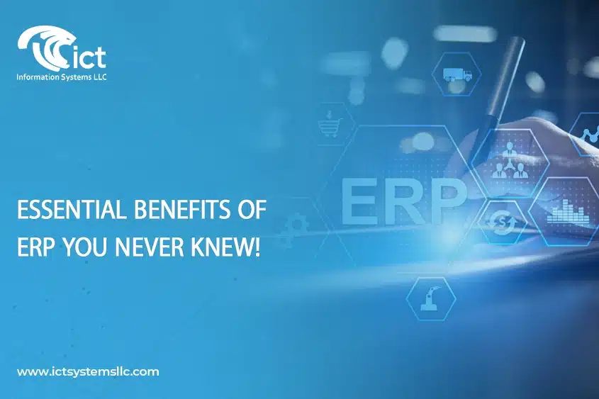 Essential Benefits of ERP You Never Knew!