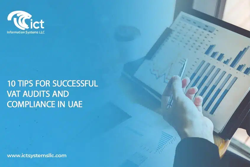 10 Tips for Successful VAT Audits and Compliance in UAE